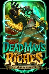 Dead Man's Riches